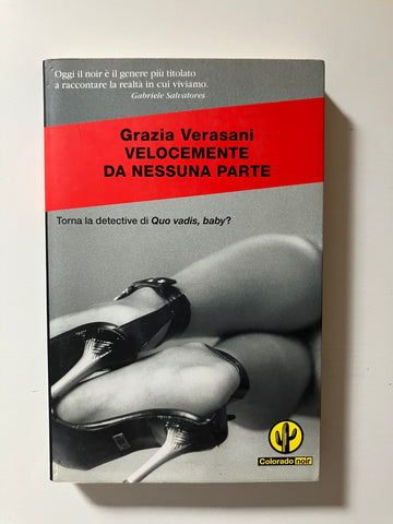 Grazia Verasani - Velocemente da nessuna parte