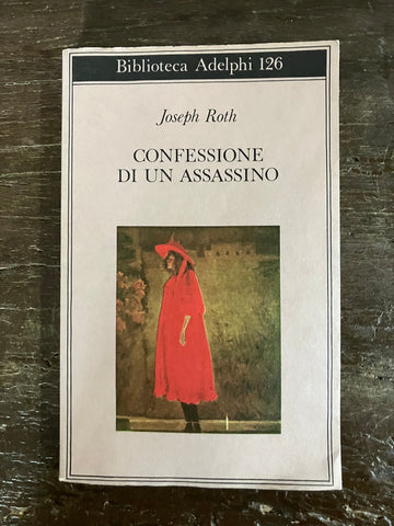 Joseph Roth - Confessione di un assassino