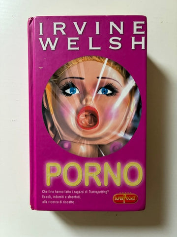 Irvine Welsh - Porno