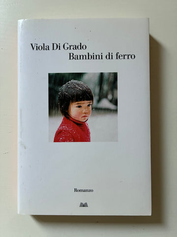 Viola Di Grado - Bambini di ferro