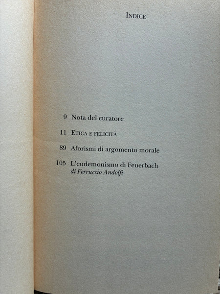 Ludwig Feurbach - Etica e felicità