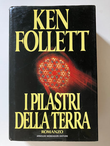 Ken Follett - I pilastri della terra