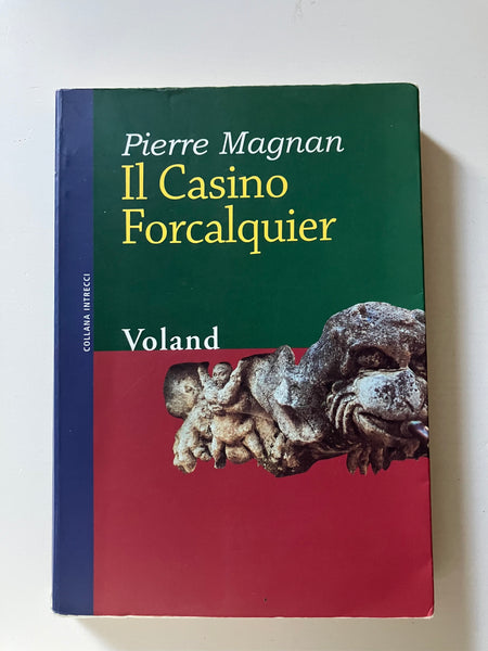 Pierre Magnan - Il casino Forcalquier