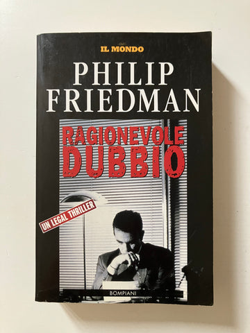 Philip Friedman - Ragionevole dubbio
