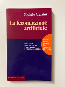 Michele Aramini - La fecondazione artificiale