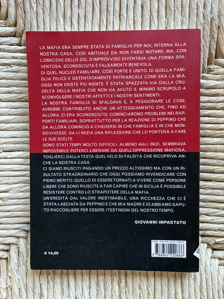 Giovanni Impastato e Franco Vassia - Resistere a Mafiopoli La storia di mio fratello Peppino Impastato