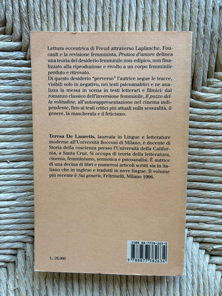 Teresa De Lauretis - Pratica d'amore. Percorsi del desiderio perverso