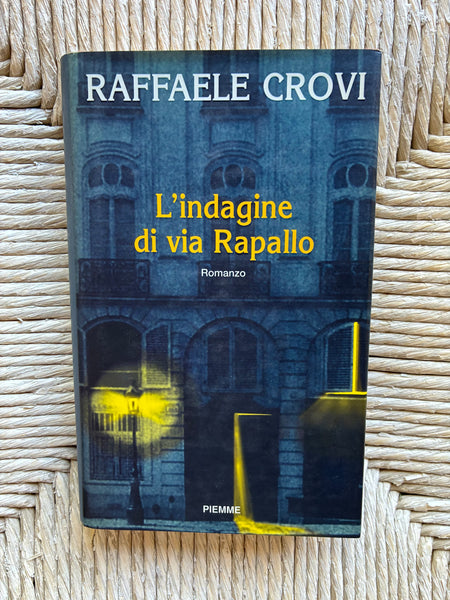 Raffaele Crovi - L'indagine di via Rapallo