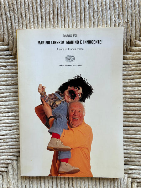 Dario Fo - Marino libero! Marino è innocente !