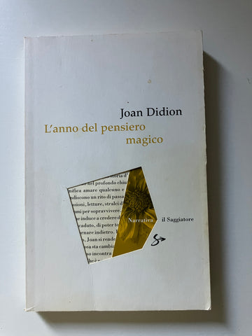 Joan Didion- L'anno del pensiero magico