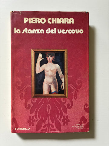 Piero Chiara - La stanza del vescovo
