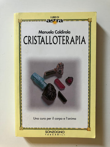 Manuela Caldirola - Cristalloterapia