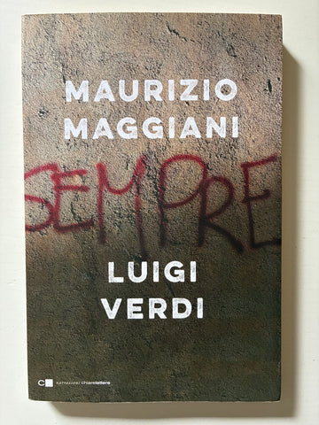 Maurizio Maggiani, Luigi Verdi - Sempre
