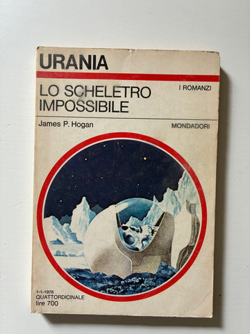 James P. Hogan - Lo scheletro impossibile