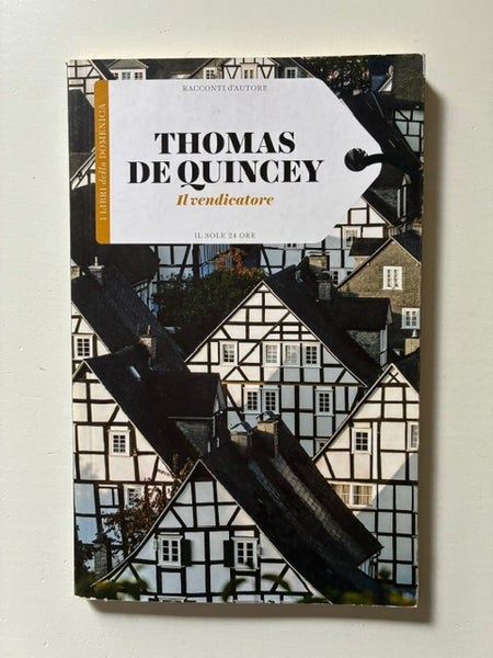 Thomas de Quincey - Il vendicatore