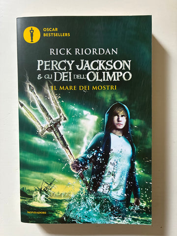 Rick Riordan -  Il mare dei Mostri. Percy Jackson e gli dei dell'Olimpo
