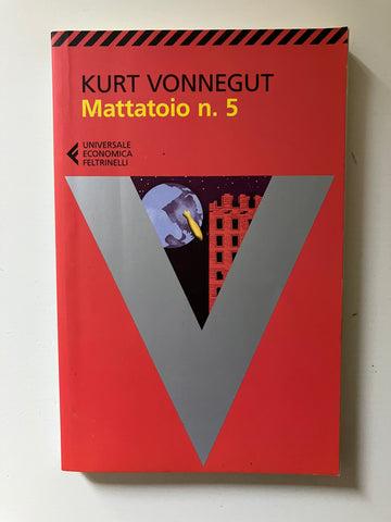 Kurt Vonnegut - Mattatoio n. 5