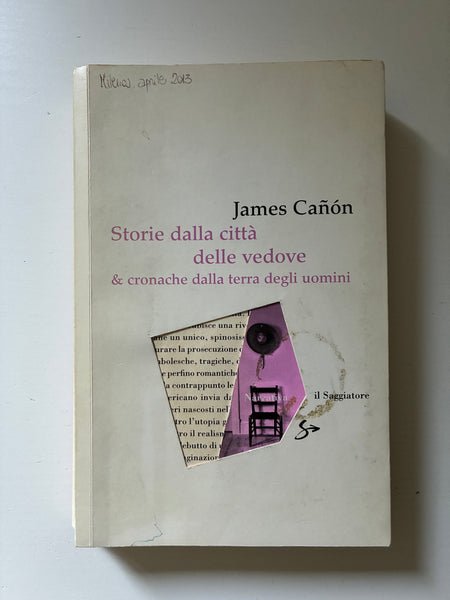James Canon - Storie dalla città delle vedove & cronache dalla terra degli uomini