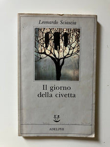 Leonardo Sciascia - Il giorno della civetta
