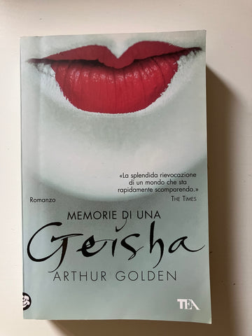 Arthur Golden - Memorie di una geisha