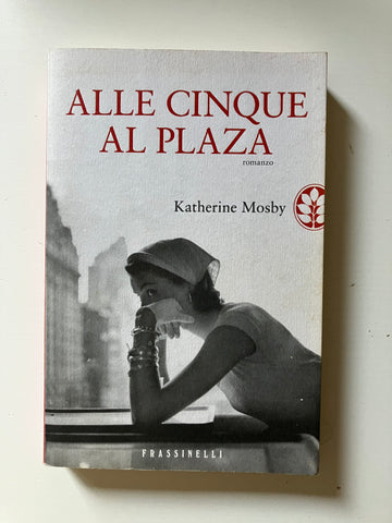 Katherine Mosby - Alle cinque al Plaza