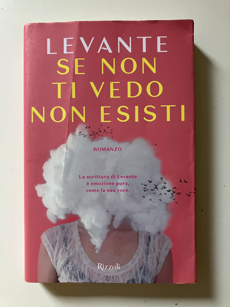 Levante - Se non ti vedo non esisti