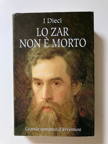 I Dieci - Lo zar non è morto