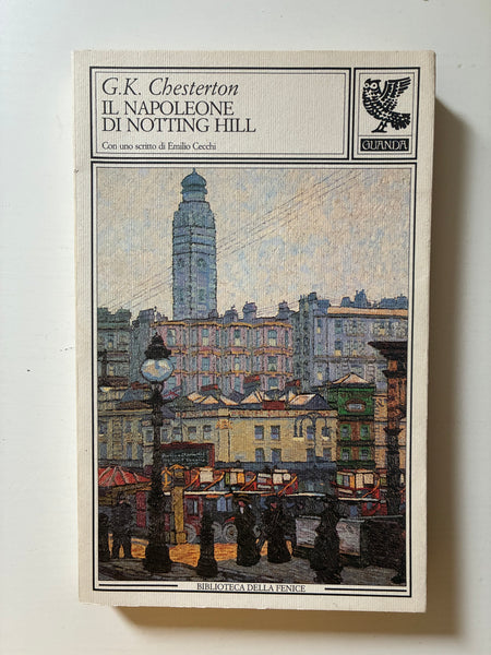 G. K . Chesterton - Il Napoleone di Notting Hill