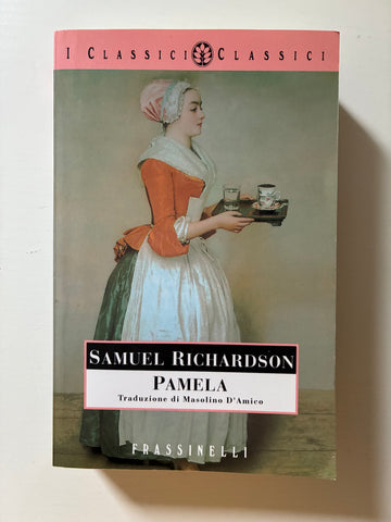 Samuel Richardson - Pamela
