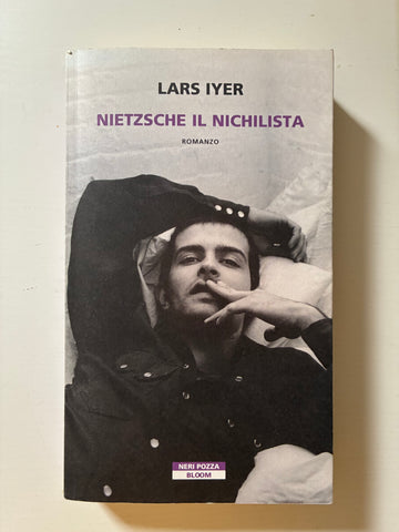 Lars Iyer - Nietzsche il nichilista