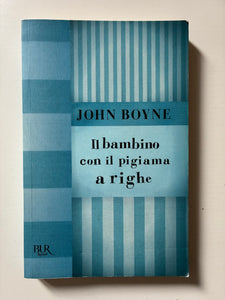 John Boyne - Il bambino con il pigiama a righe