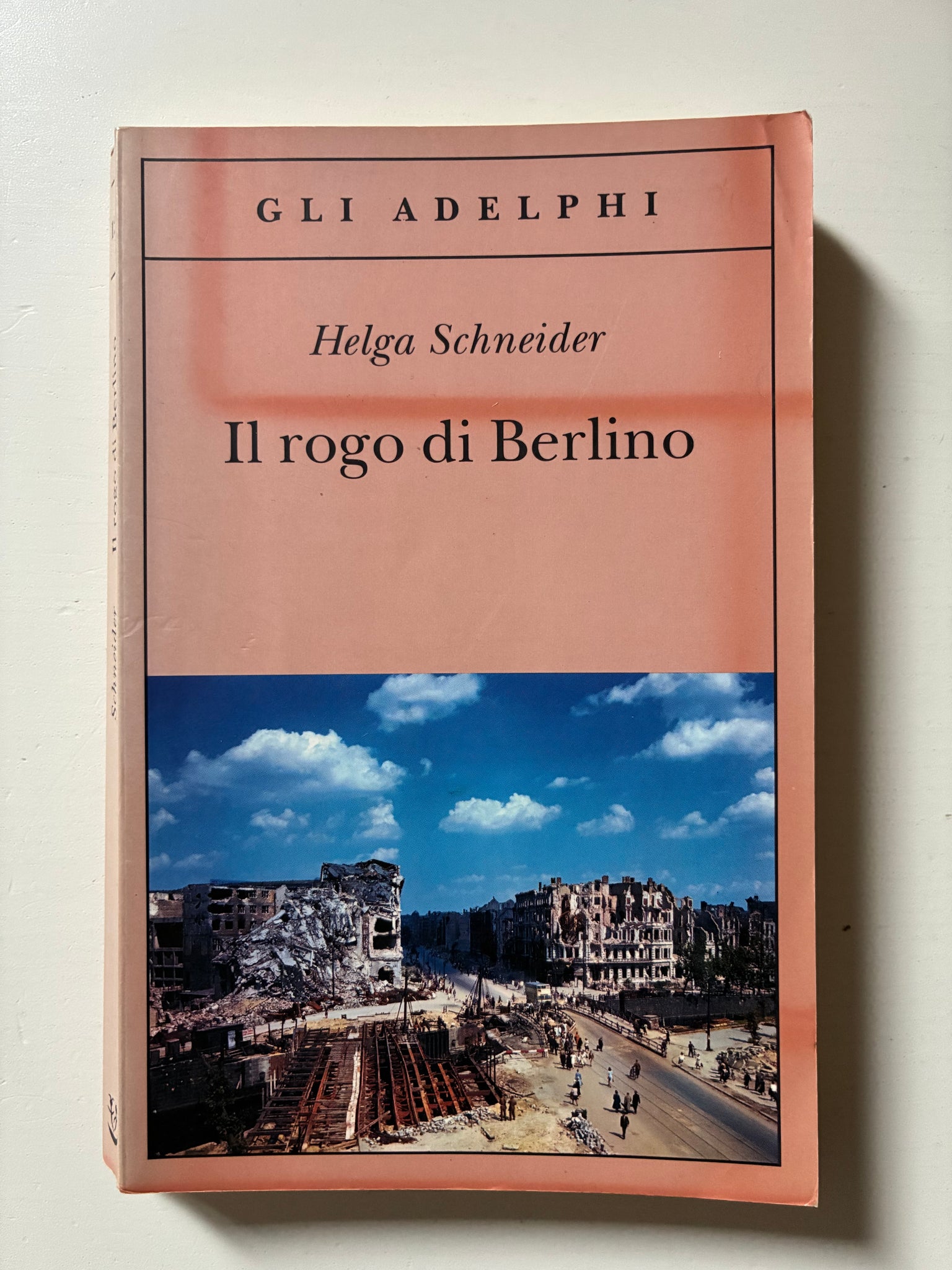Helga Schneider - Il rogo di Berlino