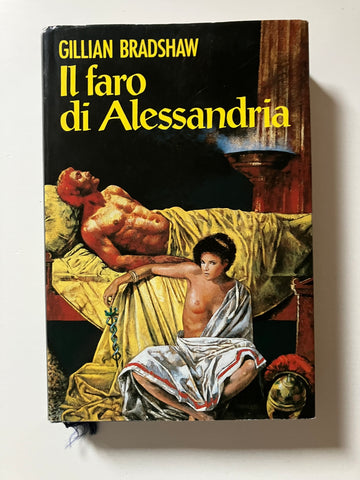 Gillian Bradshaw - Il faro di Alessandria