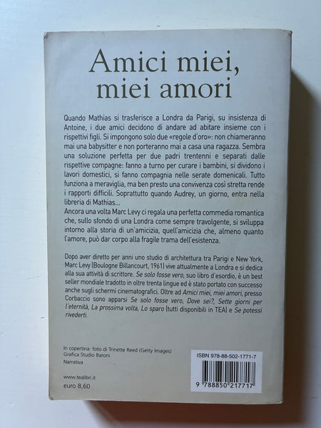 Marc Levy - Amici miei, miei amori