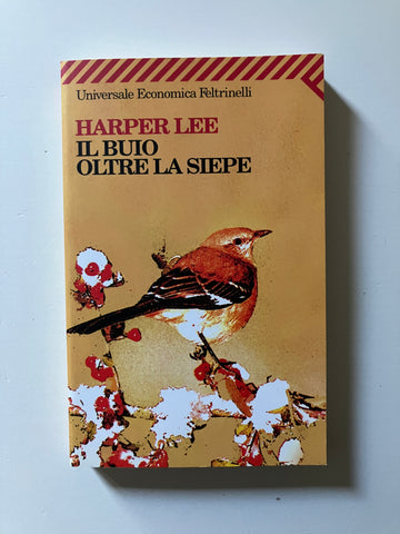 Harper Lee - Il buio oltre la siepe