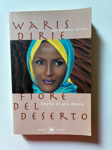 Waris Dirie con Cathleen Miller - Fiore del deserto. Storia di una donna