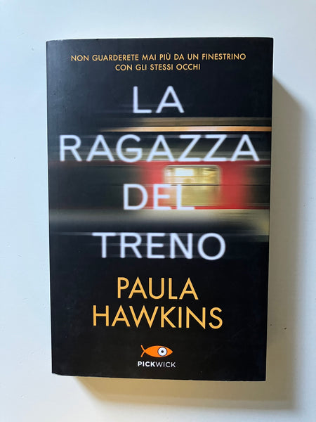 Paula Hawkins - La ragazza del treno