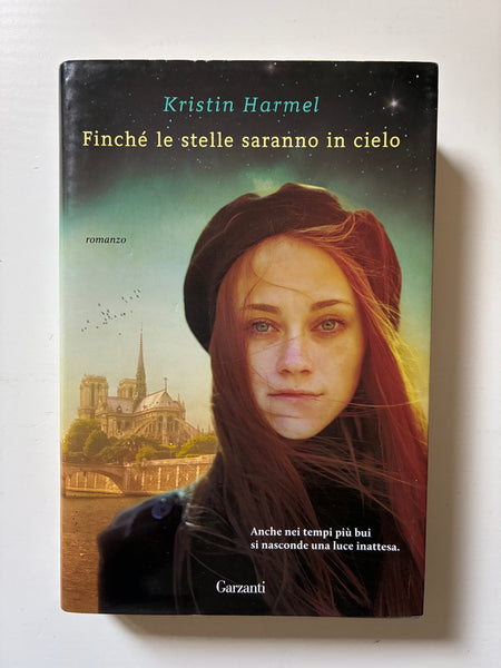 Kristin Harmel - Finchè le stelle saranno in cielo