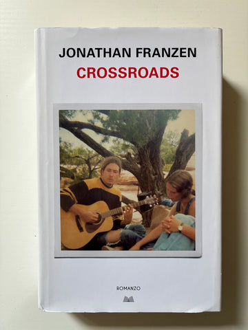 Jonathan Franzen - Crossroads