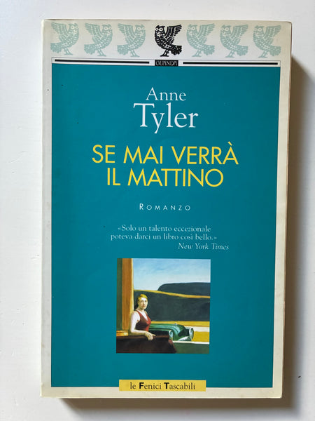 Anne Tyler - Se mai verrà il mattino