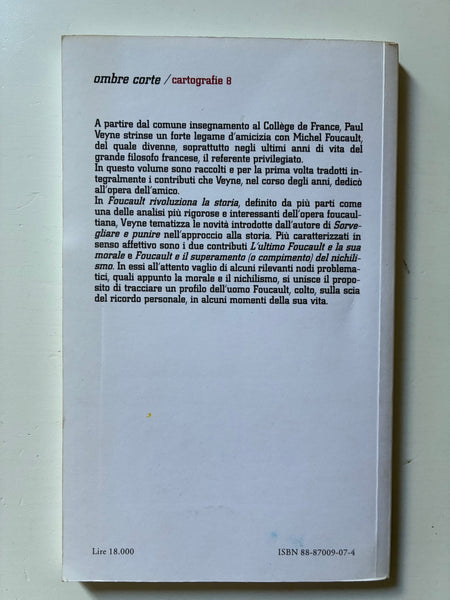 Paul Veyne - Michel Foucault. La storia, il nichilismo e la morale