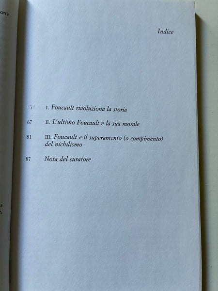 Paul Veyne - Michel Foucault. La storia, il nichilismo e la morale