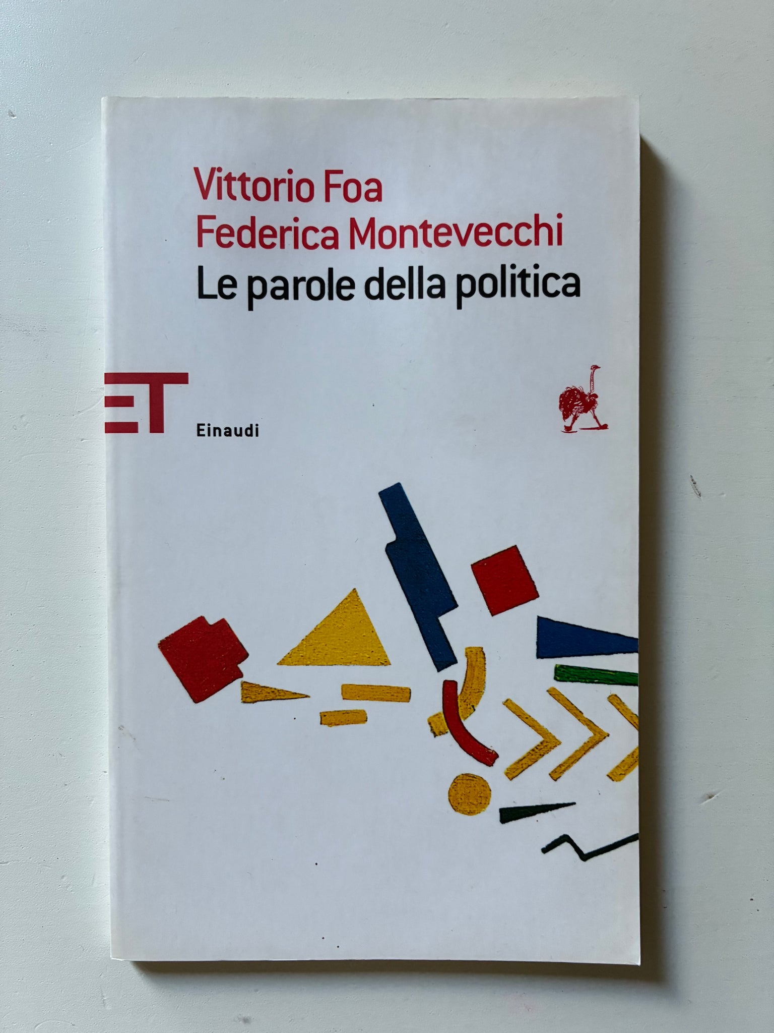 Vittorio Foa, Federica Montevecchi - Le parole della politica