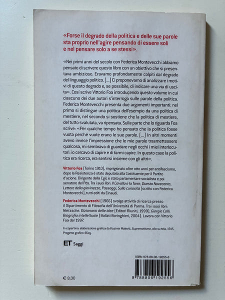 Vittorio Foa, Federica Montevecchi - Le parole della politica