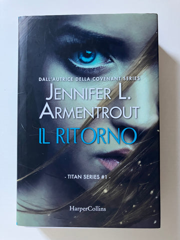 Jennifer L. Armentrout - Il ritorno Titan series #1