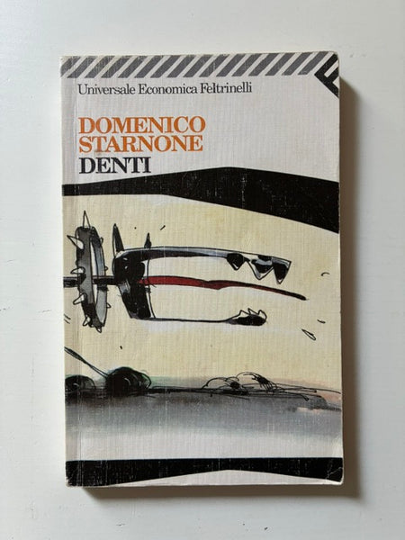 Domenico Starnone - Denti