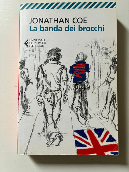 Jonathan Coe - La banda dei brocchi