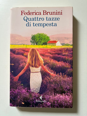 Federica Brunini - Quattro tazze di tempesta