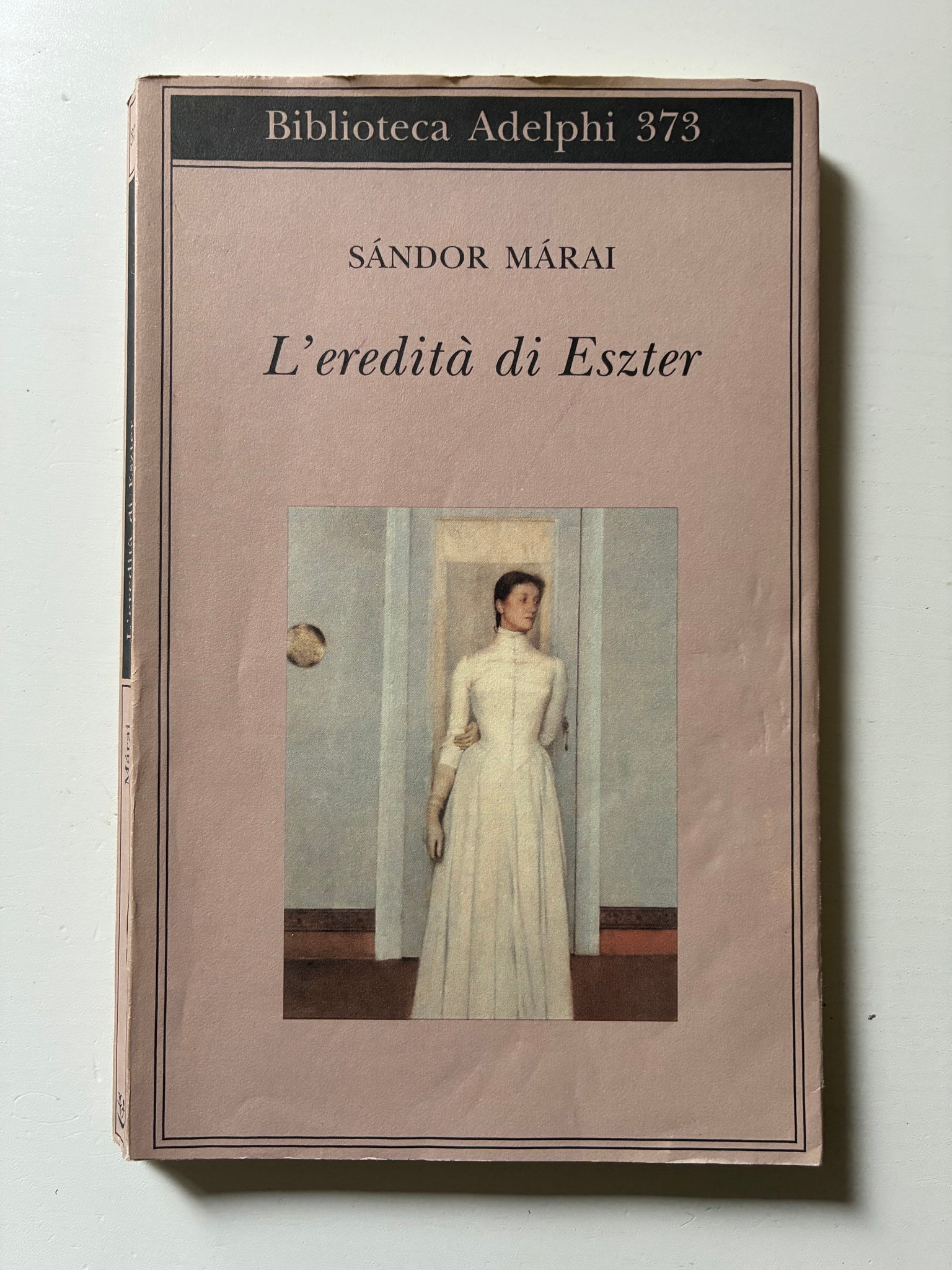 Sandor Marai - L'eredità di Eszter