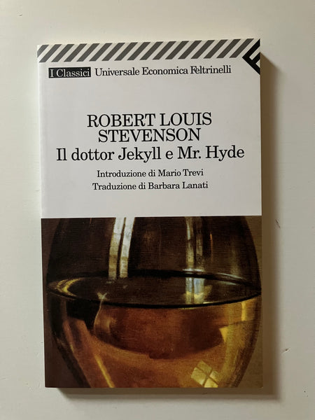 Robert Louis Stevenson -Il dottor Jekyll e Mr. Hyde